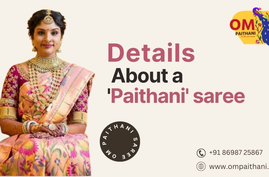 What are the details about a Paithani Sarees