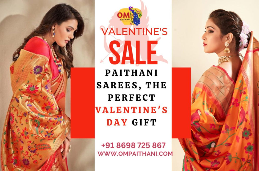 Paithani Sarees, the Perfect Valentine’s Day Gift
